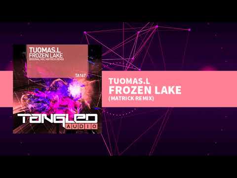 Tuomas.L - Frozen Lake (Matrick Remix) [Trance]