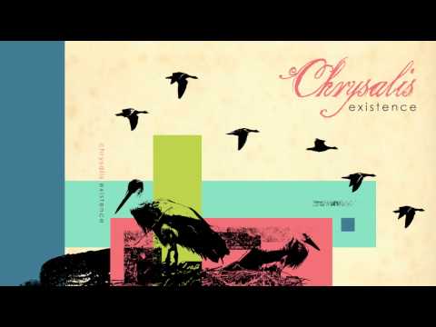 Chrysalis - Dust