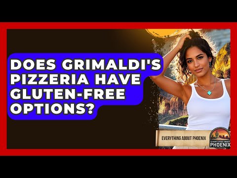 Does Grimaldi's Pizzeria Have Gluten-free Options? - Everything About Phoenix