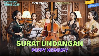 Download lagu Surat Undangan – Poppy Mercury | Remix Keroncong Cover Terbaru | Versi Nada Keroncong ID mp3