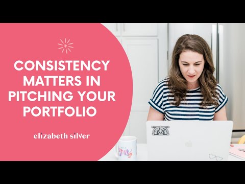 Consistency Matters in Pitching Your SPD Portfolio | Elizabeth Silver