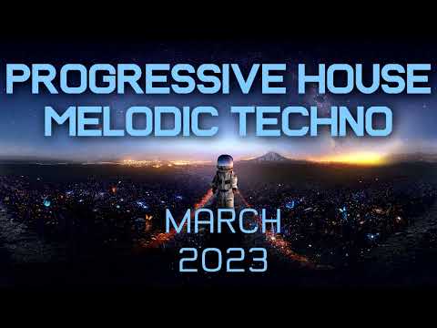 Progressive House / Melodic Techno Mix 075 | Best Of March 2023