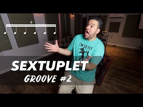 Sextuplet Groove #2