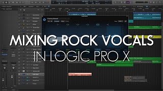 Mixing Rock Vocals in Logic Pro X