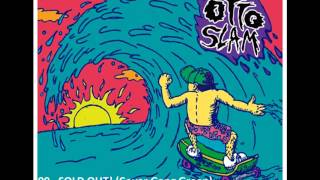 Otto Slam - S/T EP [2013][Full Album]