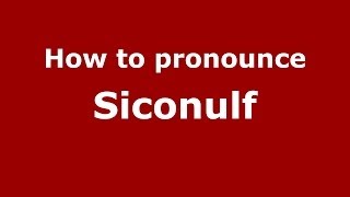 How to pronounce Siconulf