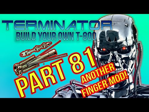 Build Your Own Terminator Part 81 - By Hachette