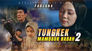 Download lagu Fauzana - Tungkek Mambaok Rabah 2 mp3