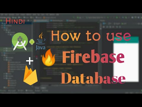 How to use Firebase Database with Android studio || get and set data in firebase hindi