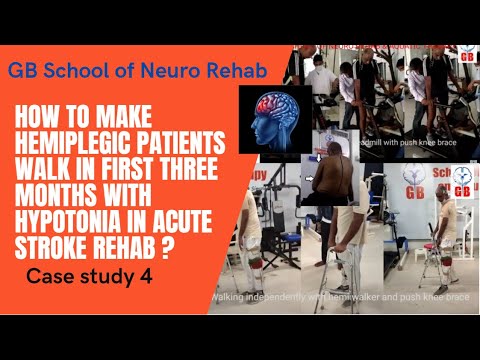 How to make hemiplegic patients walk in first three months with hypotonia in acute stroke rehab ?