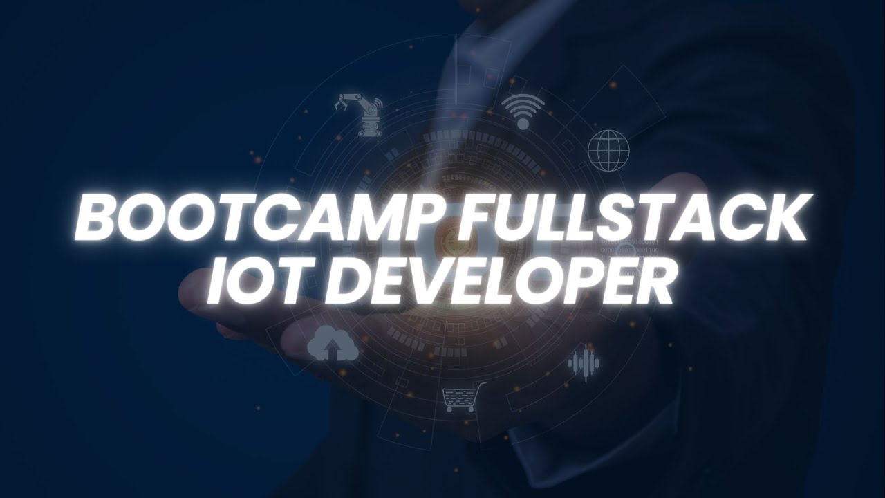 Teaser Bootcamp Fullstack IoT Developer - Indobot Academy