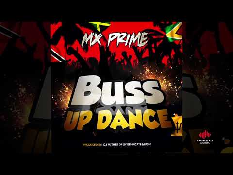 MX Prime - Buss Up Dance "2020 Soca" (Trinidad)