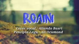 Download lagu Roaini. lagu ocu ciptaan ali ocumond cover @liando Basri mp3 Download lagu Roaini. lagu ocu ciptaan ali ocumond cover @liando Basri mp3