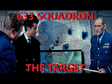 633 Squadron, The Target.