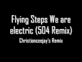 We Are Electric (504 Remix) 