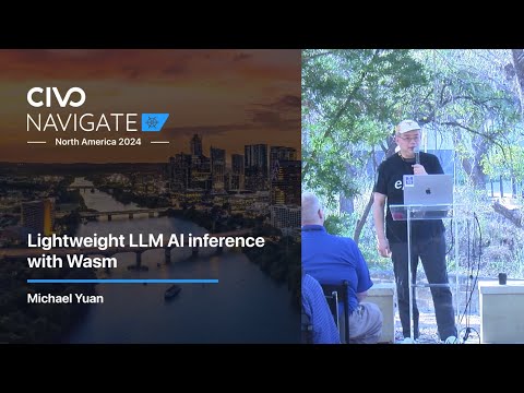 Lightweight LLM AI Inference with Wasm with Michael Yuan