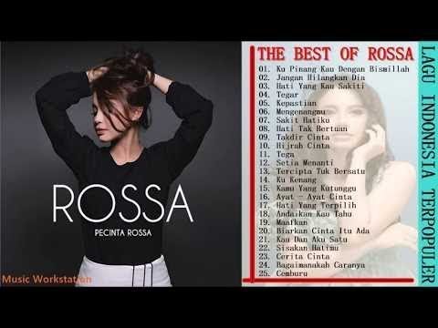Rossa - Full Album Terbaik | Lagu Pilihan Terbaik Indonesia (The Best Of ROSSA)