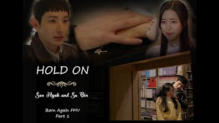 Download lagu [본어게인] Born Again Korean Drama - Hold On (Chord Overstreet) FMV  | Soo Hyuk &  Se Yun mp3
