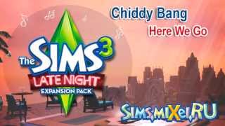 Chiddy Bang - Here We Go - Soundtrack The Sims 3 Late Night
