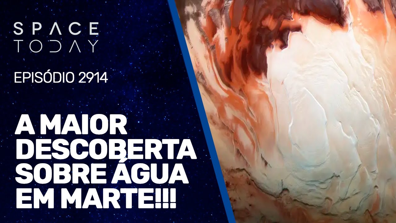 A MAIOR DESCOBERTA SOBRE ÁGUA EM MARTE!!!