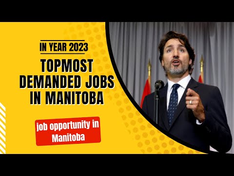 Topmost demanded jobs in Manitoba | job opportunity in Manitoba | 2023