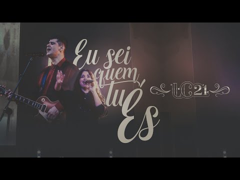 LC 21 - Eu sei quem tu és (Vídeo oficial)