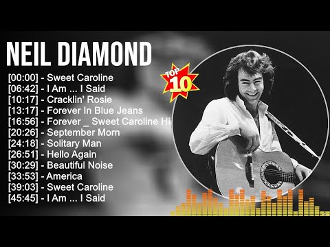 N e i l D i a m o n d Greatest Hits 2023 ~ Top 100 soft rock Artists
