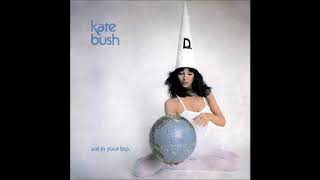 Kate Bush - Sat In Your Lap (Single Mix, 1981)