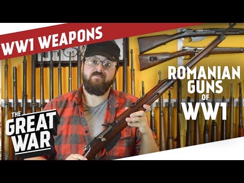 Romanian Guns of WW1 I THE GREAT WAR Special feat. C&Rsenal