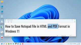 How to Save Notepad File in HTML Format in Windows 11