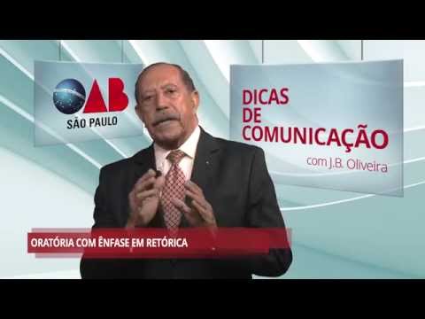 Dicas de Comunicação com J.B. Oliveira - "Oratória com ênfase em retórica"