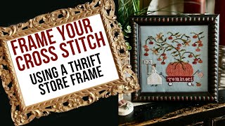 DIY Tutorial - Frame your Cross Stitch Using Thrift Store Frame - Flosstube EXTRA
