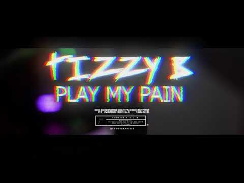 Tizzy B - Play My Pain ( Official Music Video)