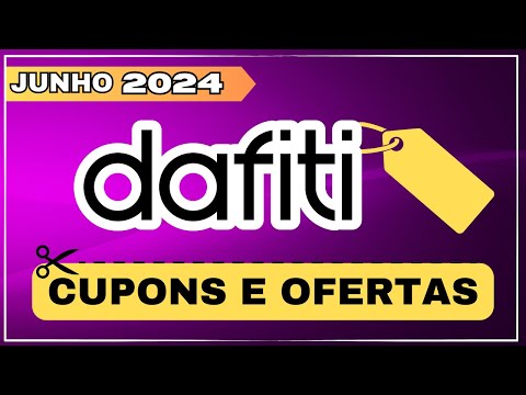 Cupom DAFITI JUNHO 2024 - Cupom De Desconto Dafiti Primeira Compra - Cupom Dafiti Válido  !!!