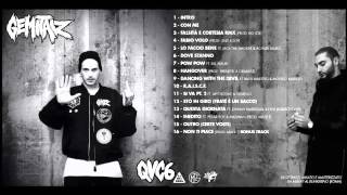 Gemitaiz-Lo Faccio Bene ft Jack The Smoker,Achille Lauro(Quello Che Vi Consiglio Vol.6)QCVC6