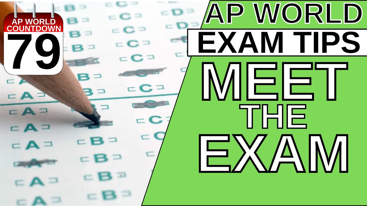 AROUND THE AP WORLD DAY 79: THE AP WORLD EXAM