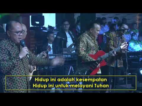 Junimart Girsang feat Amigos - Hidup ini adalah kesempatan - Gereja Bethany Solo