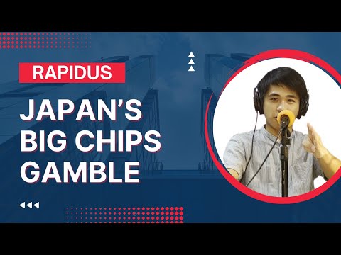 Rapidus- Japan’s Big Chips Gamble《S.I. News》 EP03