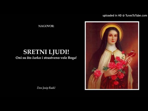 SRETNI LJUDI! Oni su što žarko i strastveno vole Boga!