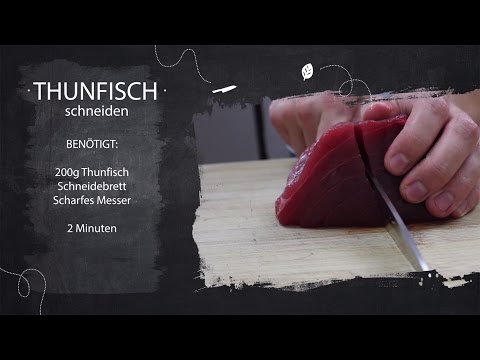 Sushi Kurs - Teil 08 - Thunfisch für Sushi schneiden