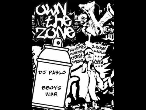 DJ Pablo - BBoys War