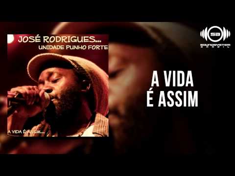 José Rodrigues - A vida é assim