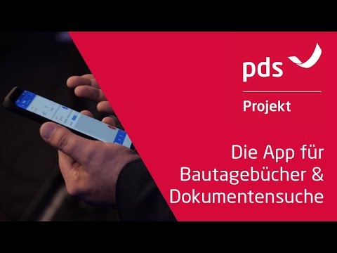 Bautagebuch & Dokumentenrecherche | Vorstellung pds Projekt App für Handwerk und Bau [2021]