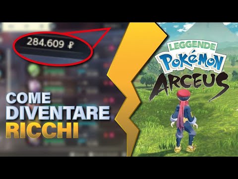 Come GUADAGNARE una MAREA DI SOLDI su Pokémon leggende Arceus