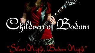 CoB- &quot;Silent Night, Bodom Night&quot; guitar cover by Iss [HD]