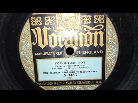 Forget-Me-Not. Emil Coleman & His Club Trocadero Orchestra. Vocalion 78rpm Record from 1924. Jazz