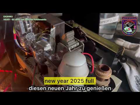 EA3HWU Radio de 92 años VE301 con válvulas nuevas para un feliz 2025.