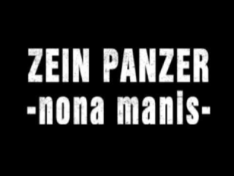 ZEIN PANZER - NONA MANIS