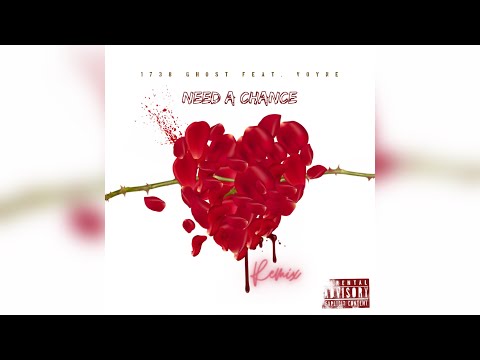 1738 Ghost - Need A Chance [Remix] Feat. V0NYE (Prod. By LANDR)