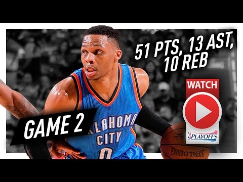 Russell Westbrook Game 2 Triple-Double Highlights vs Rockets 2017 Playoffs - 51 Pts, 13 Ast, 10 Reb